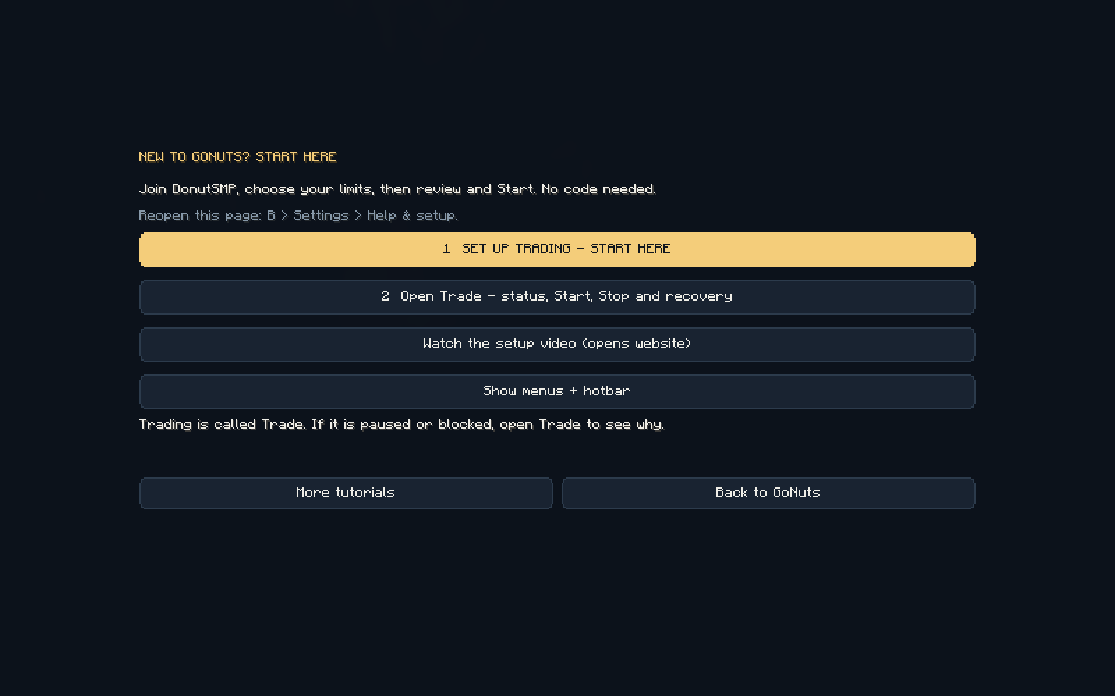 Start here with a gold Set up trading button and direct video, Trade and show-menus shortcuts